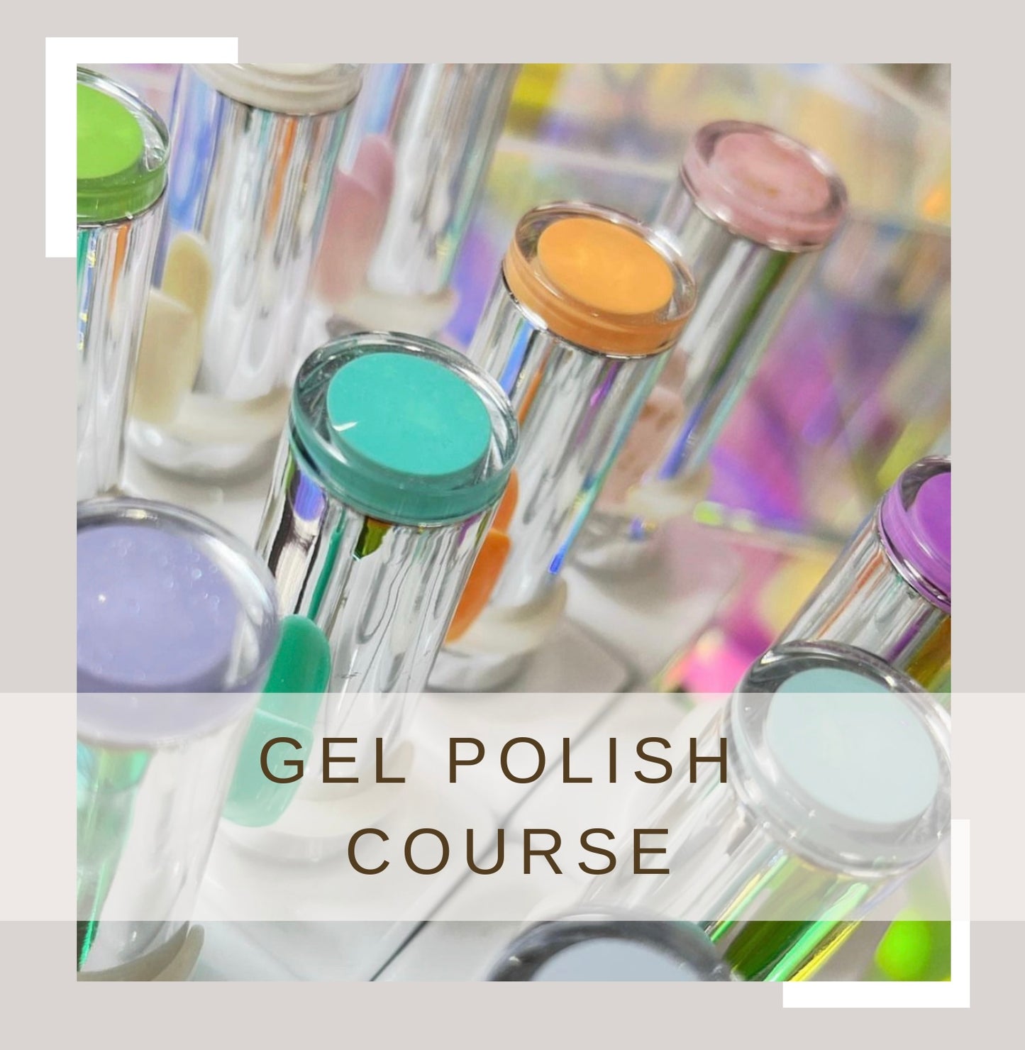 Gel Polish Course